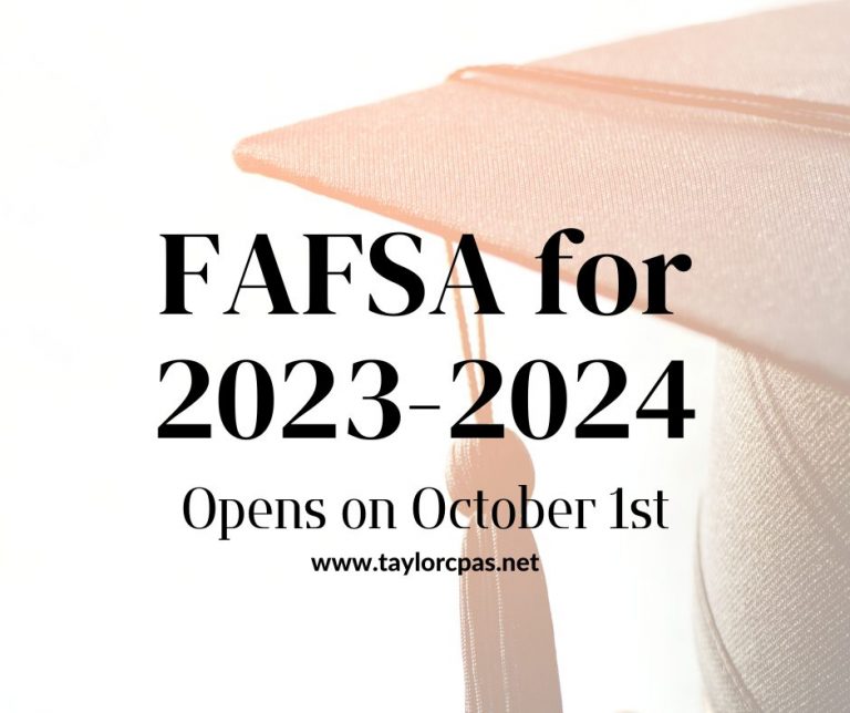 FAFSA for 20232024 School Year Opens on October 1 Taylor & Company